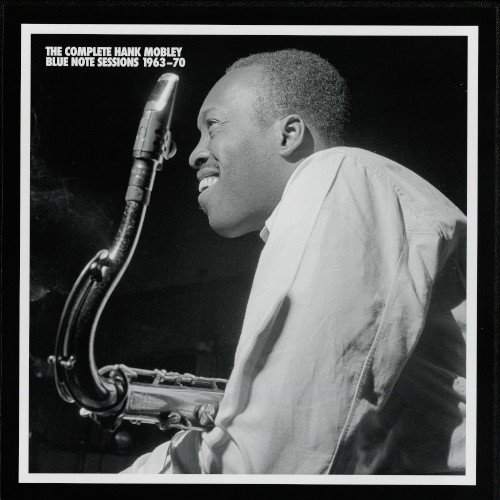 Hank Mobley - The Complete Blue Note Sessions 1963-70 (8 CD) (2019)