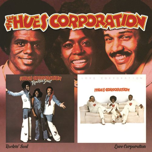 The Hues Corporation - Rockin' Soul / Love Corporation (2020)