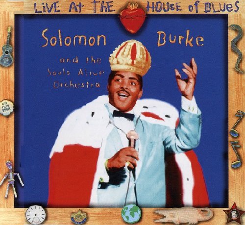 Solomon Burke - Live At The House Of Blues (1994)
