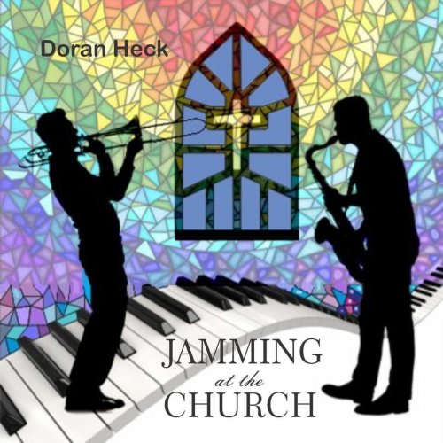 Doran Heck - Jamming at the Church (2020)