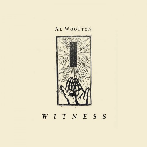 Al Wootton - Witness (2020)