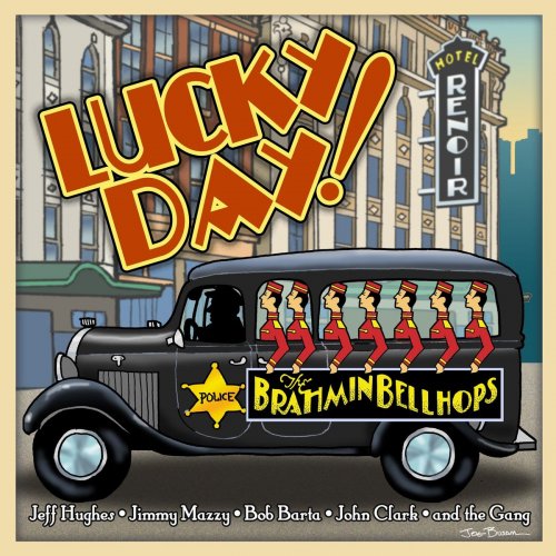 Brahmin Bellhops - Lucky Day! (2020)
