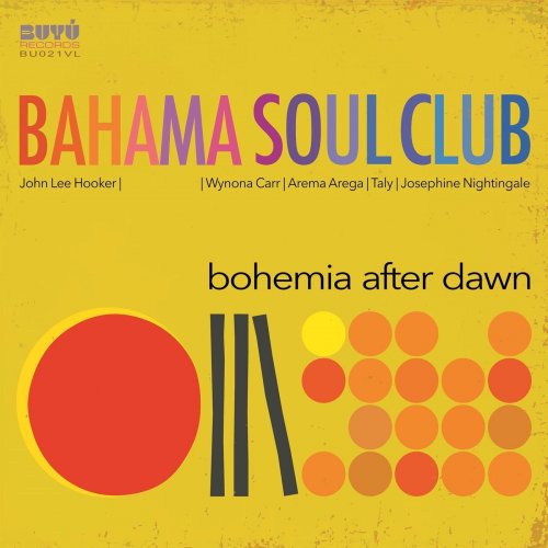 The Bahama Soul Club - Bohemia After Dawn (2020)