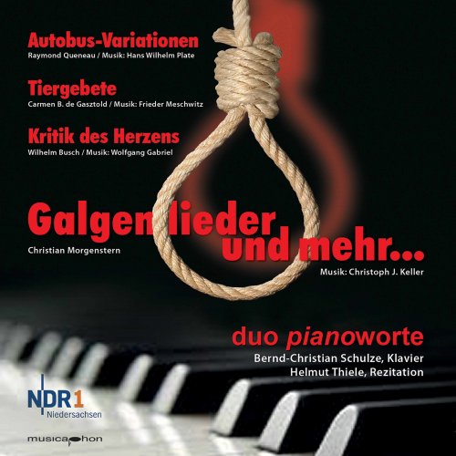 Bernd-Christian Schulze and Helmut Thiele - Galgenlieder und mehr (2020)