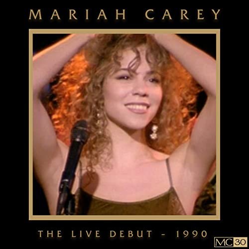 Mariah Carey - The Live Debut - 1990 (2020) Hi Res