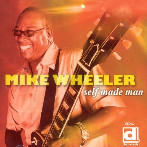 Mike Wheeler - Self Made Man (2012)
