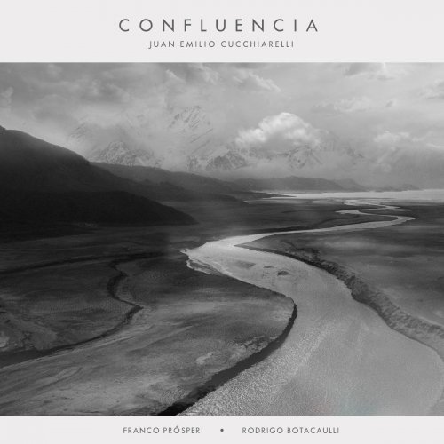 Juan Emilio Cucchiarelli - Confluencia (2020)