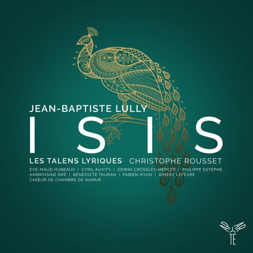 Les Talens Lyriques & Christophe Rousset - Lully: Isis (2019) CD-Rip