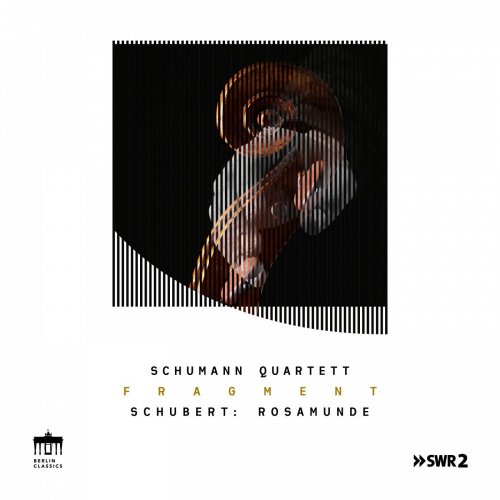 Schumann Quartett - Schubert: Rosamunde (Fragment Pt. I) (2020) [Hi-Res]