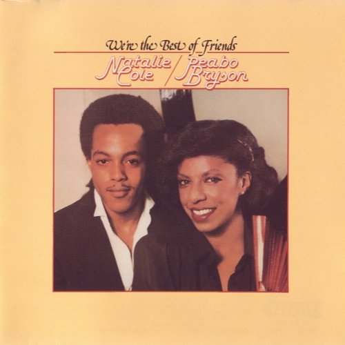 Natalie Cole & Peabo Bryson - We're The Best Of Friends (1979) 1996 CD-Rip