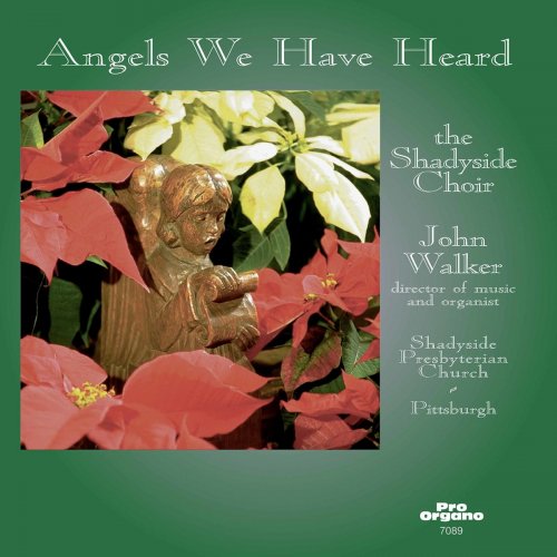 Choir of Shadyside Presbyterian Church, Pittsburgh, Pennsylvania USA - Angels We Have Heard (2020)