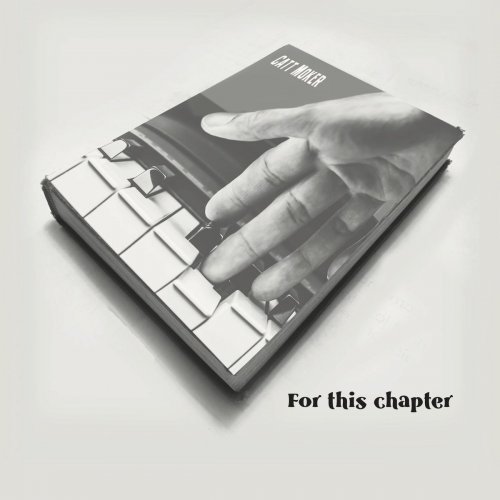 Catt Moker - For This Chapter (2020)