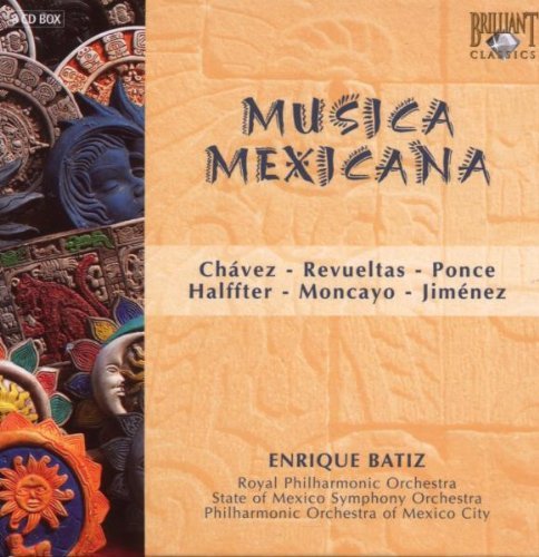 Batiz, Mexico City Phil Orch, Mexico State Sym Orch - Musica Mexicana (2008)
