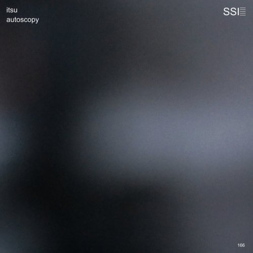 ITSU - Autoscopy (2020)