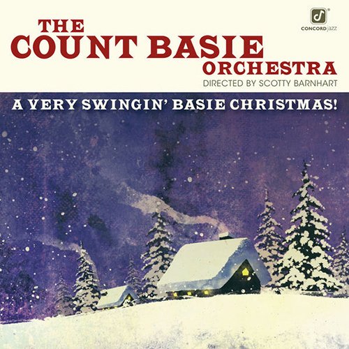 The Count Basie Orchestra (directed by Scotty Barnhart) - A Very Swingin' Basie Christmas! (2015)