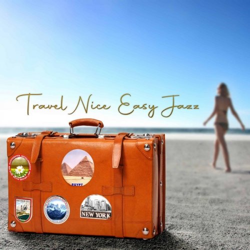 VA - Travel Nice Easy Jazz (2020)