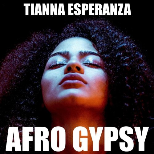 Tianna Esperanza - Afro Gypsy (2020)