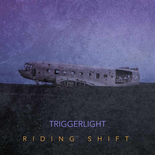 Triggerlight - Riding Shift (2020)