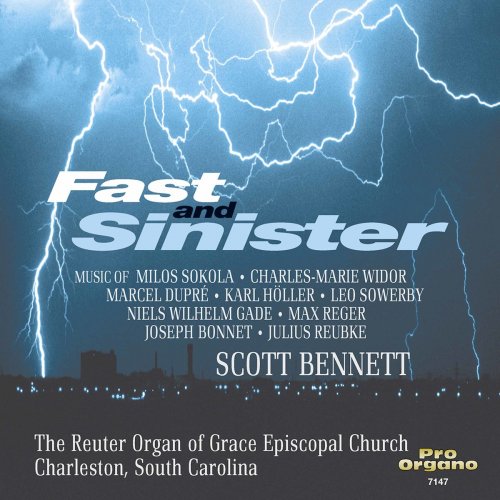 Scott Bennett - Fast and Sinister (2002/2020)