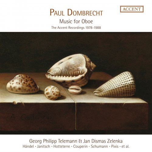 Paul Dombrecht, Wieland Kuijken, Robert Kohnen, Janneke van der Meer, Richte van der Meer, Johan Huys - Music for Oboe (2019)