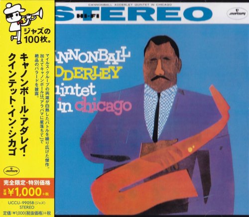 Cannonball Adderley - Cannonball Adderley Quintet In Chicago (1959) [2014 Japan Universal 100 Series] CD-Rip