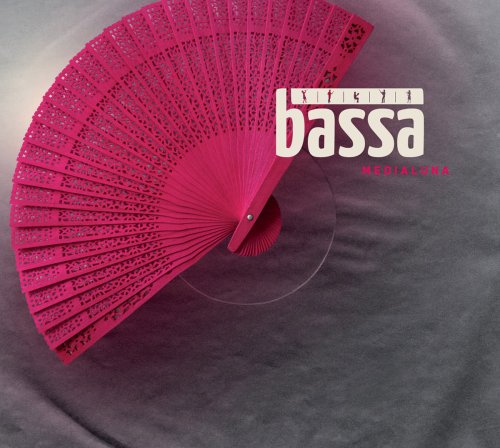 Bassa ‎- Medialuna (2010) FLAC
