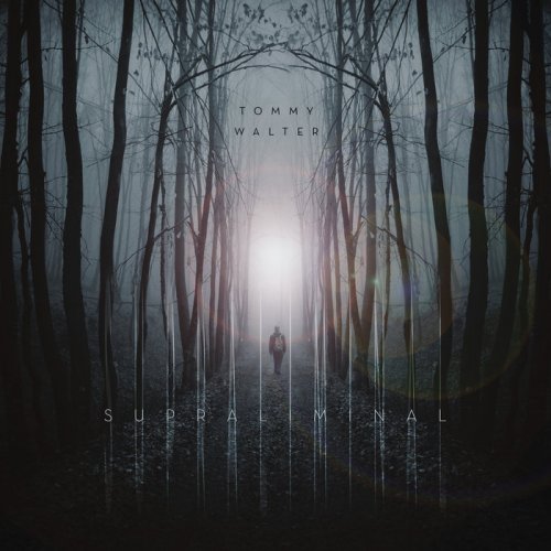 Tommy Walter - Supraliminal (2020)