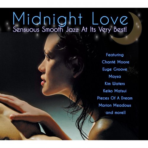 Midnight Love: Sensuous Smooth Jazz At Its Very Best (2014)