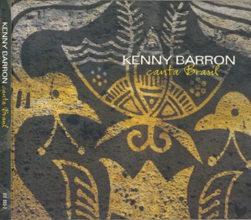 Kenny Barron ‎- Canta Brasil (2002) FLAC