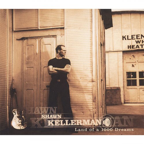 Shawn Kellerman - Land of a 1000 Dreams (2007)