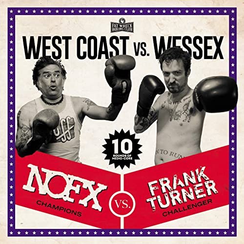 NOFX & Frank Turner - West Coast vs. Wessex (2020) Hi Res