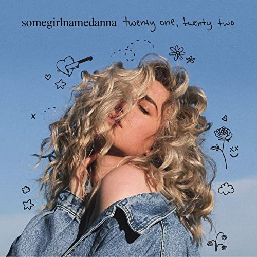 somegirlnamedanna - twenty one, twenty two (2020) Hi Res