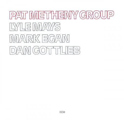 Pat Metheny Group - Pat Metheny Group (2020) [Hi-Res]