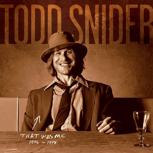Todd Snider - That Was Me: The Best of Todd Snider 1994-1998 (2005)