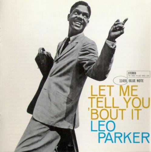 Leo Parker - Let Me Tell You'Bout It (1961)