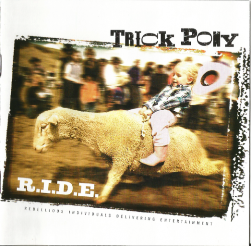 Trick Pony - R.I.D.E. (2005)