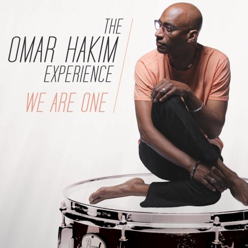 The Omar Hakim Experience - We Are One (2014)