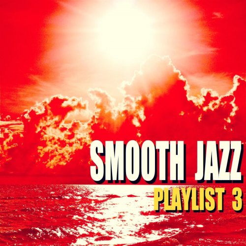 Blue Claw Jazz - Smooth Jazz Playlist 3 (2014)