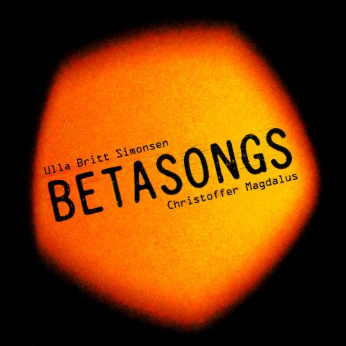 Ulla Britt Simonsen & Christoffer Magdalus - Betasongs (2014)