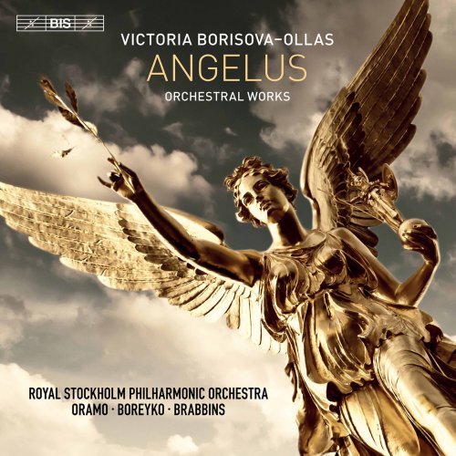 Royal Stockholm Philharmonic Orchestra & Sakari Oramo, Andrey Boreyko, Martyn Brabbins - Victoria Borisova-Ollas: Orchestral Works (2020) [Hi-Res]