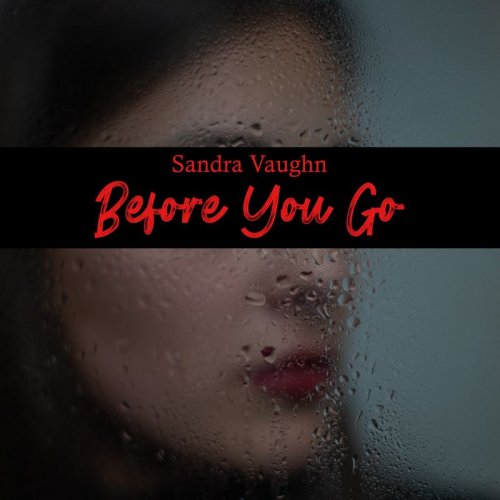 Sandra Vaughn - Before You Go (2020)