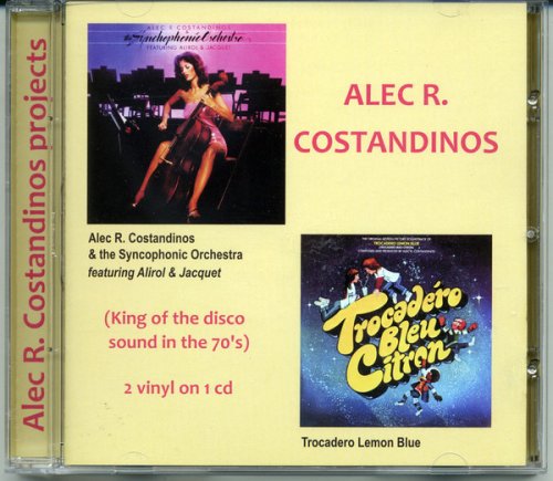 Alec R. Costandinos - Alec R. Costandinos & The Syncophonic Orchestra Featuring Alirol & Jacquet - Trocadero Lemon Blue (2014)
