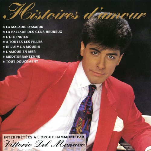 Vittorio Del Monaco - Histoires D'amour (1991)