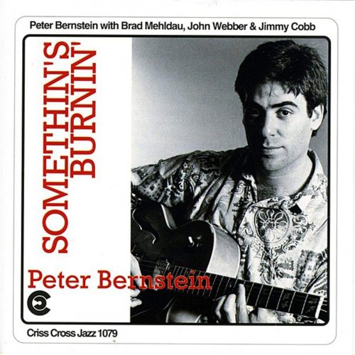 Peter Bernstein - Something's Burnin (1992) FLAC