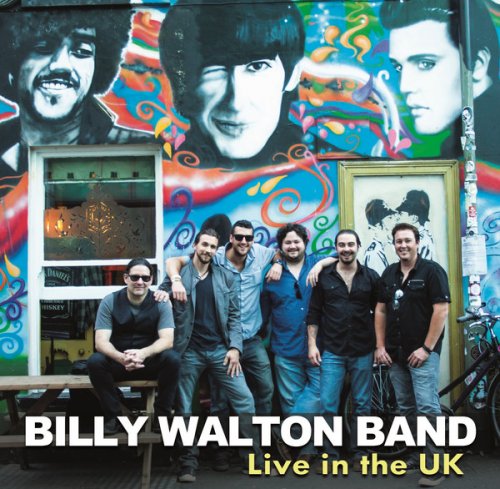 Billy Walton Band - Live In The UK (2015)