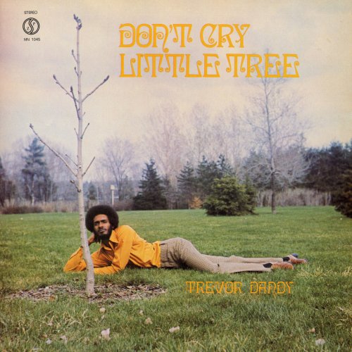 Trevor Dandy - Don't Cry Little Tree (1970)