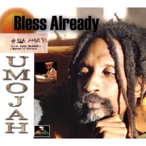 Umojah - Bless Already (2008)