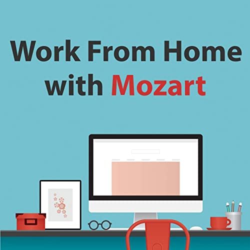 VA - Work From Home With Mozart (2020)