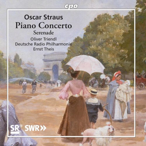 Oliver Triendl - Oscar Straus: Orchestral Works (2020)
