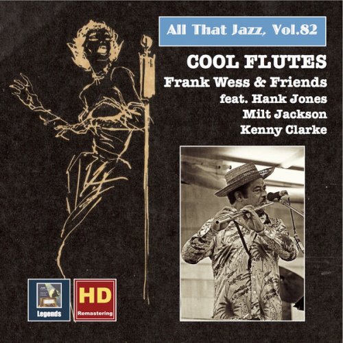 Frank Wess - All That Jazz, Vol. 82: Cool Flutes – Frank Wess & Friends (Remastered 2017) (2017) [Hi-Res]